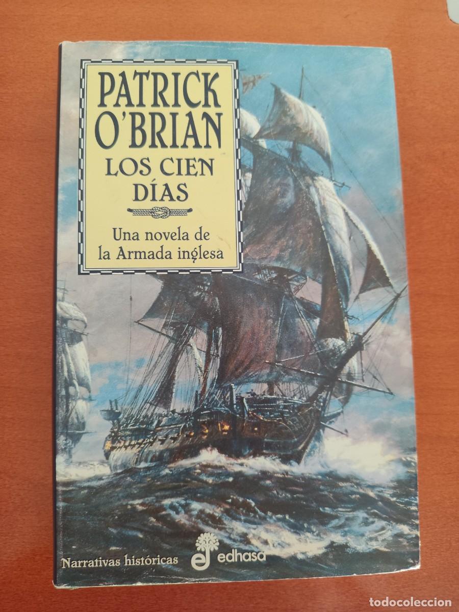 Libros de segunda mano: LOS CIEN D&Iacute;AS Patrick O'Brian