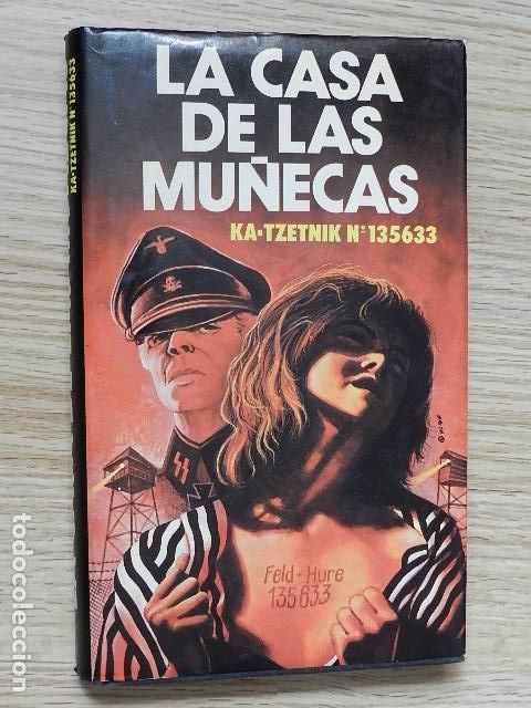 Livres d'occasion: La casa de las mu&ntilde;ecas - Ka-Tzetnik N&ordm;135633 n&ordm; 135633 a&ntilde;o 1987