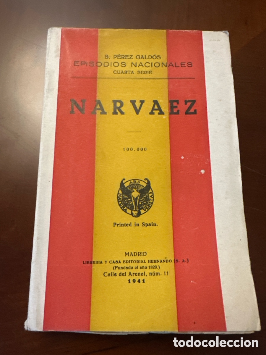 Libri di seconda mano: BENITO P&Eacute;REZ GALD&Oacute;S : EPISODIOS NACIONALES - NARVAEZ (HERNANDO, 1941)