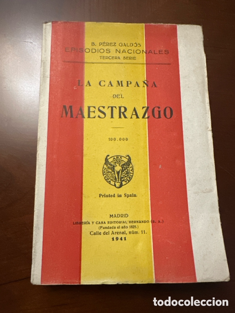 Second hand books: BENITO P&Eacute;REZ GALD&Oacute;S : EPISODIOS NACIONALES - CAMPA&Ntilde;A DEL MAESTRAZGO (HERNANDO, 1941)