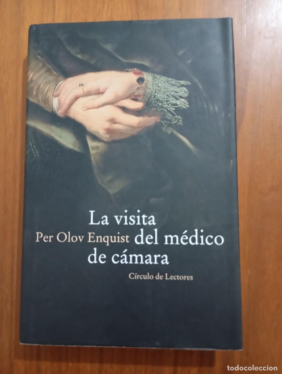 Livros em segunda m&atilde;o: LA VISITA DEL MEDICO DE CAMARA. PER OLOV ENQUIST.
