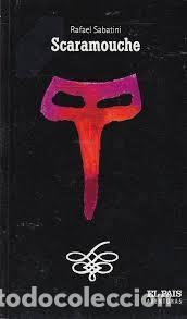Libri di seconda mano: Sabatini, Rafael - Scaramouche (El Pa&iacute;s, 2004)