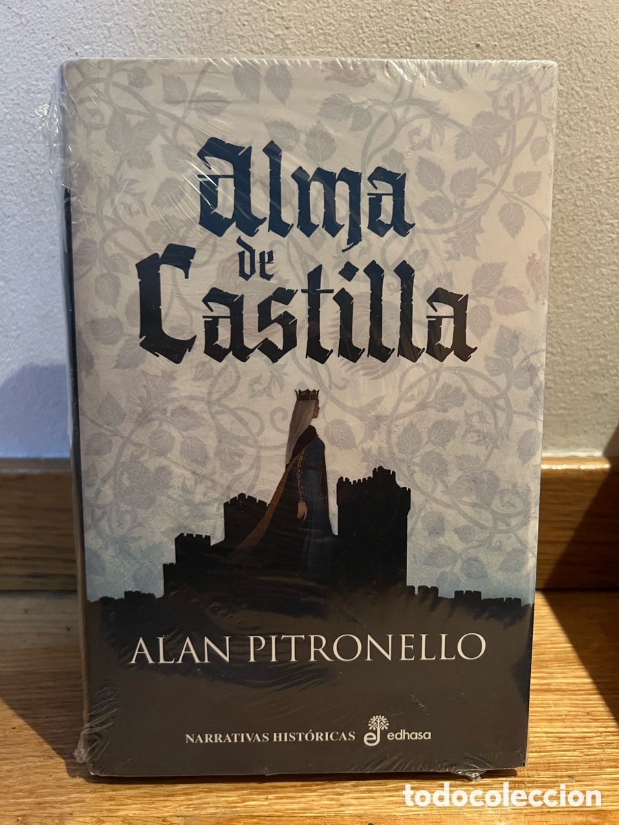 Libros de segunda mano: Alma de Castilla ALAN PITRONELLO - Foto 1
