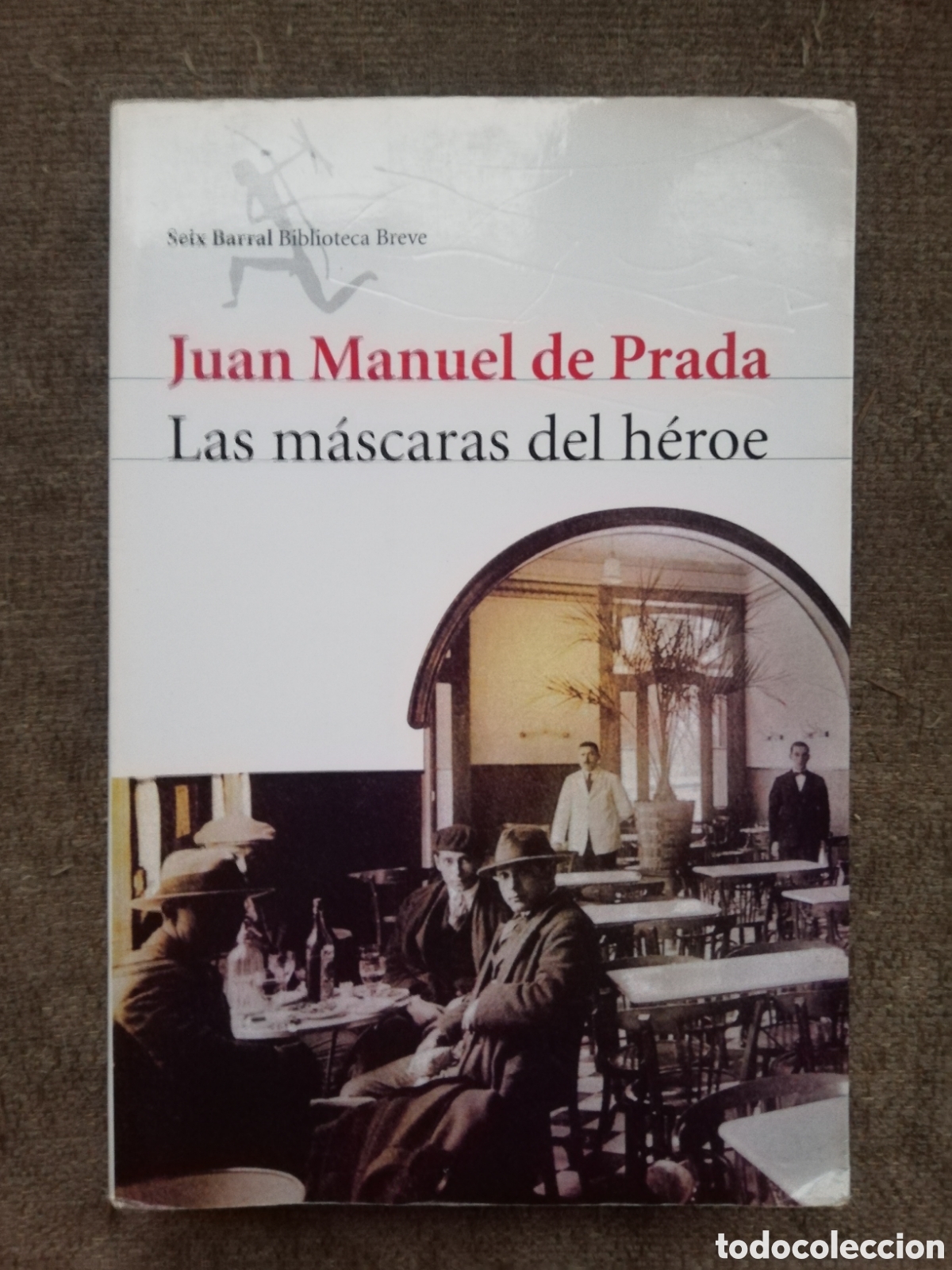 Livros em segunda m&atilde;o: Las m&aacute;scaras del h&eacute;roe, de Juan Manuel de Prada