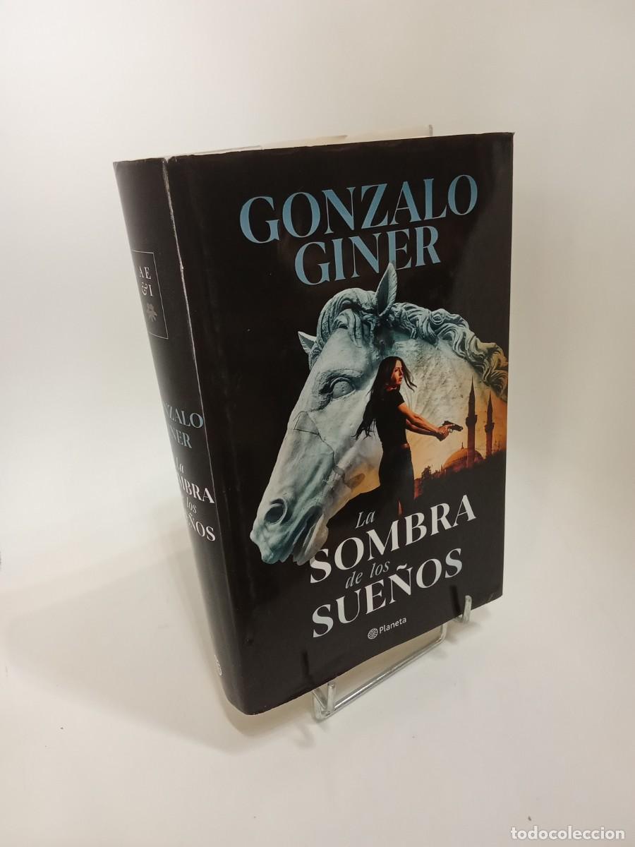 Libros de segunda mano: Gonzalo Giner. La sombra de los sue&ntilde;os
