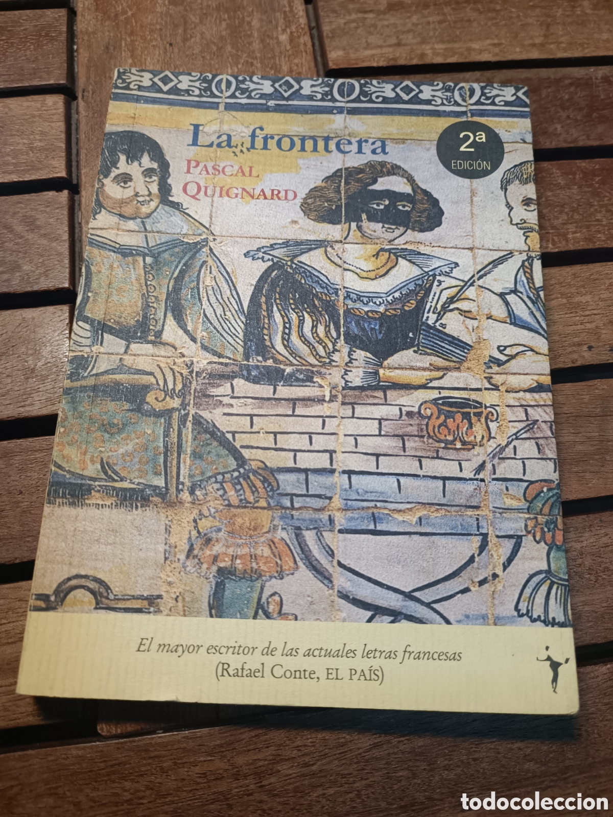 Libros de segunda mano: LA FRONTERA - PASCAL QUIGNARD - ED. FUNAMBULISTA 2005