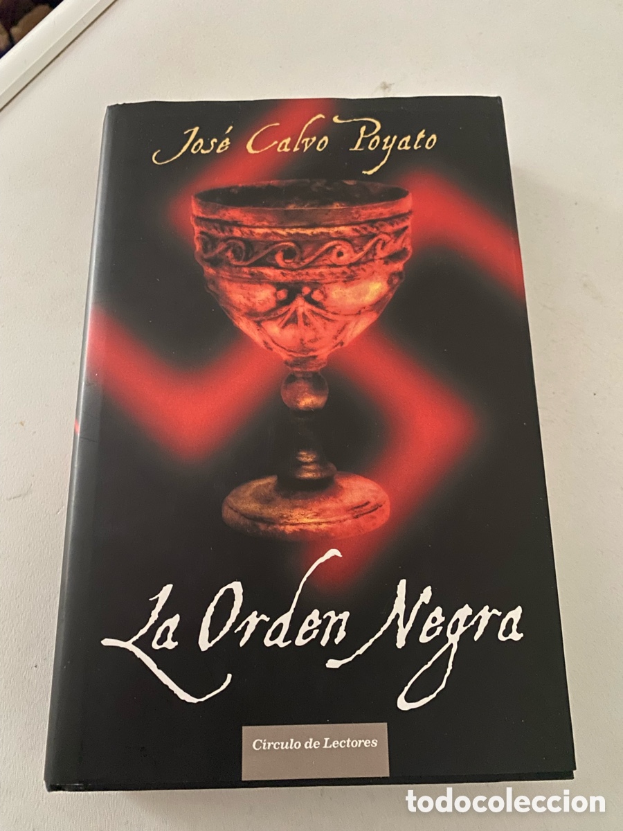 Livres d'occasion: La Orden Negra Jose Calvo Poyato