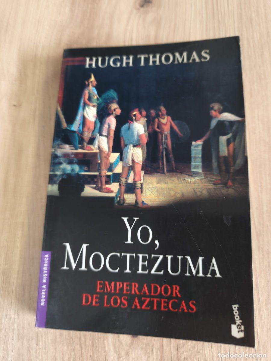 Libros de segunda mano: Yo, Moctezuma Hugh Thomas - Foto 1
