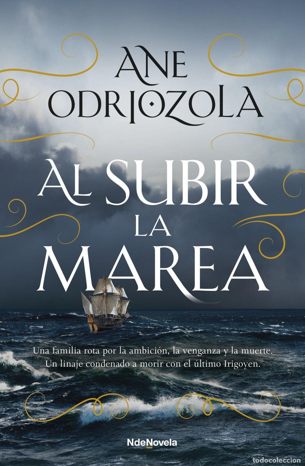 Libros de segunda mano: Al Subir la Marea - Ane Odriozola - Ndenovela