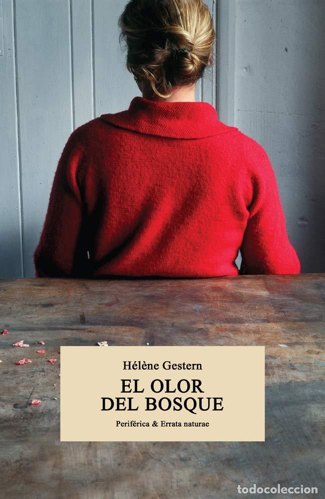 Libros de segunda mano: El olor del bosque: 10 (Perif&eacute;rica & Errata naturae)