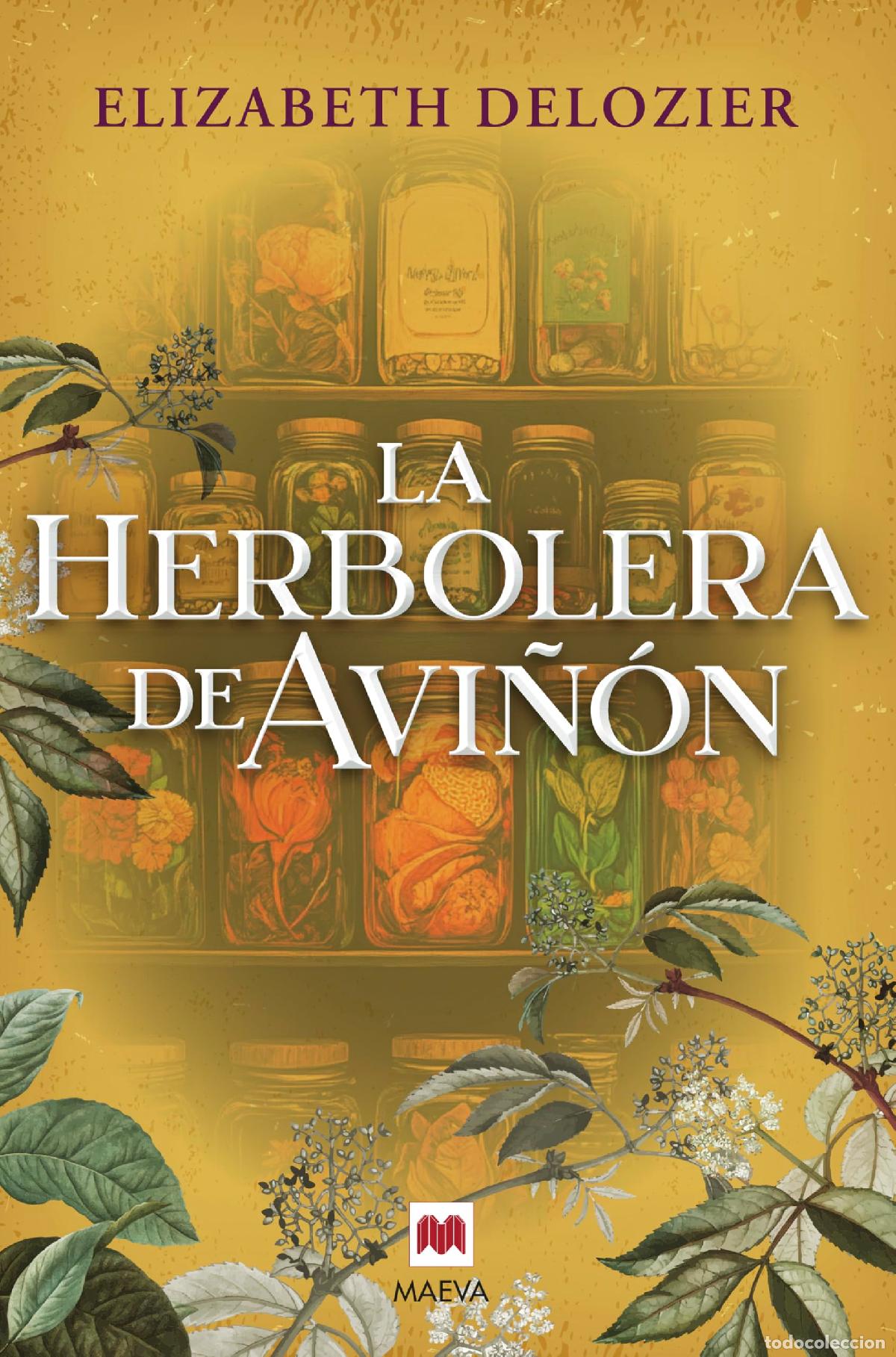 Libros de segunda mano: La herbolera de Avi&ntilde;&oacute;n (Novela hist&oacute;rica)