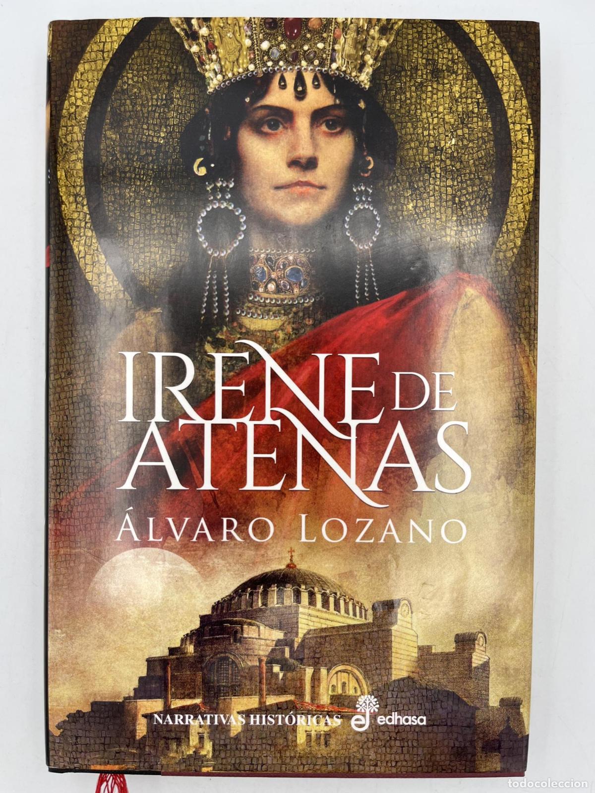 Libros de segunda mano: Irene de Atenas - &Aacute;lvaro Lozano