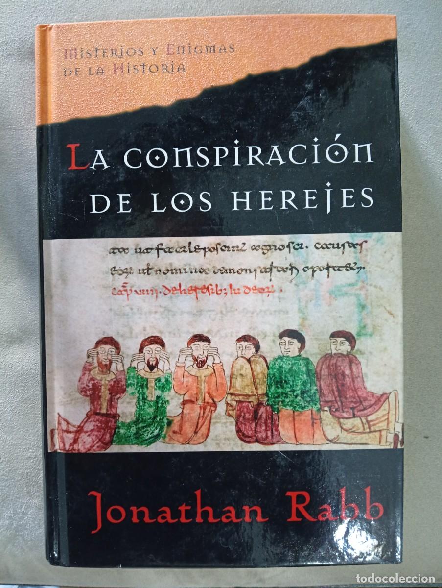 Second hand books: Jonathan Rabb. La conspiraci&oacute;n de los herejes
