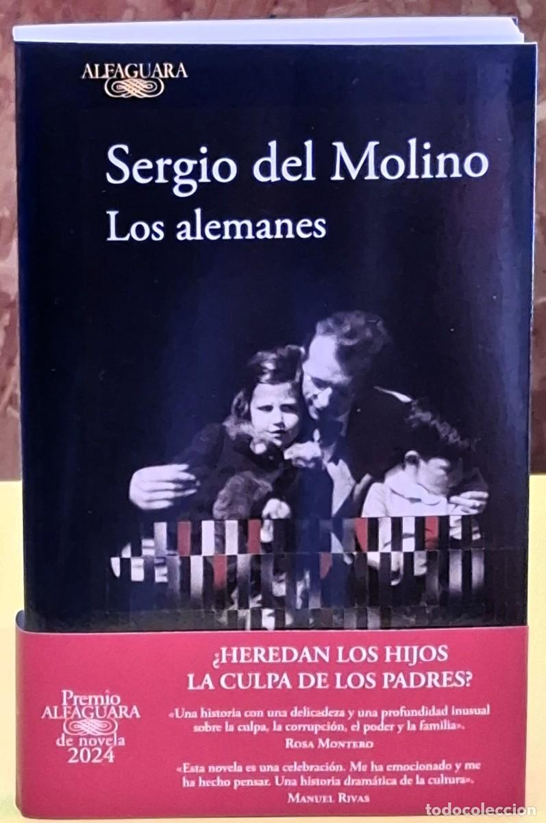 Libros de segunda mano: Los Alemanes. Sergio del Molino. Premio Alfaguara 2024. 1&ordf; edici&oacute;n marzo 2024