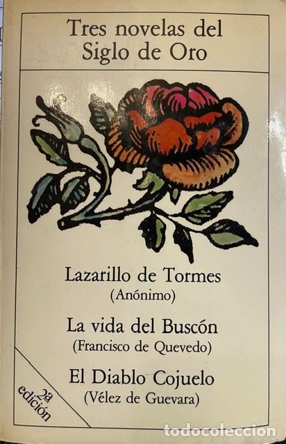 Libros de segunda mano: Tres novelas del siglo de oro: Lazarillo de Tormes, La vida del Busc&oacute;n y El diablo cojuelo