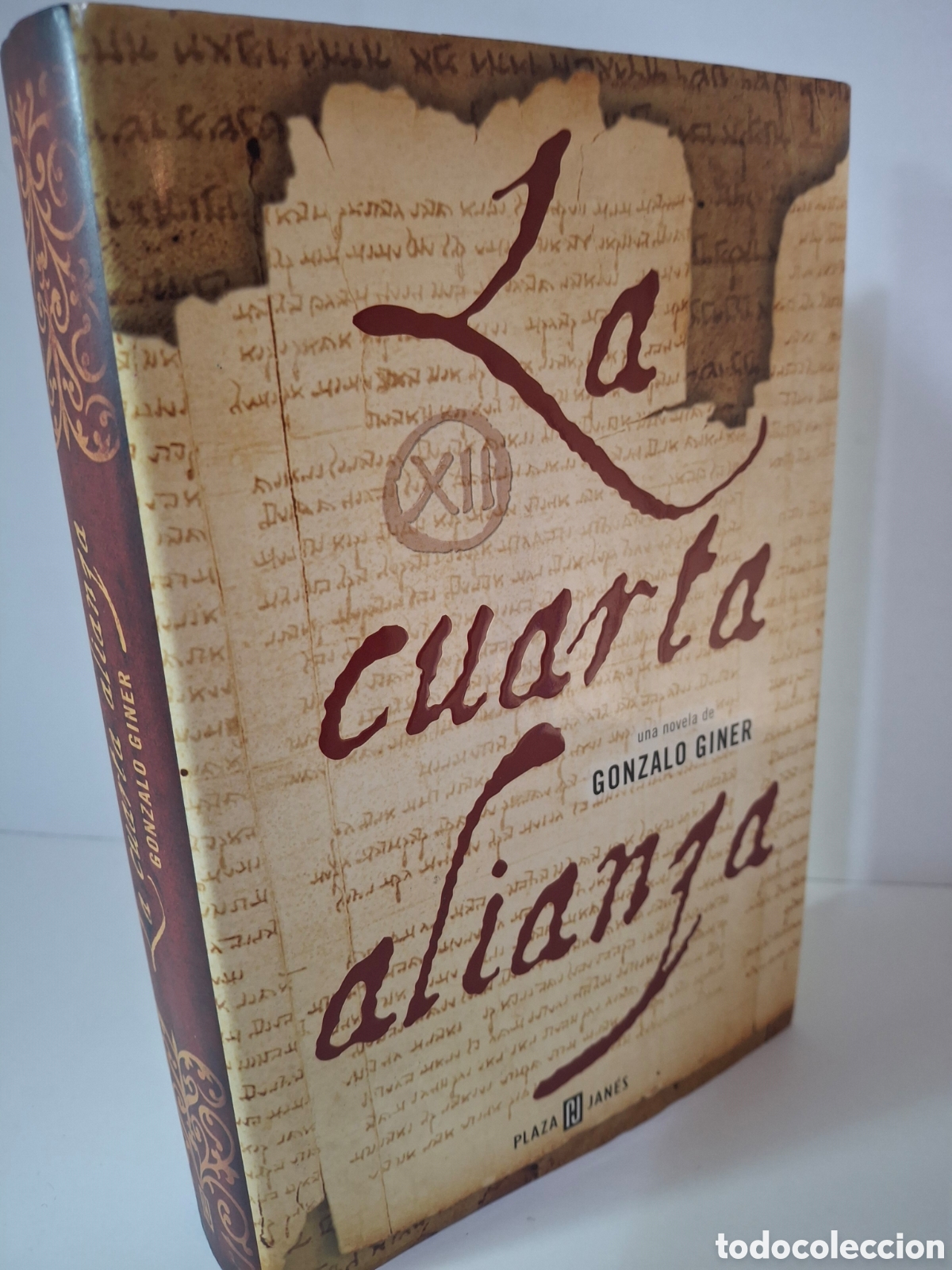 Libros de segunda mano: LA CUARTA ALIANZA, GONZALO GINER, NOVELA HISTORICA / HISTORIC NARRATIVE, PLAZA & JANES, 2005