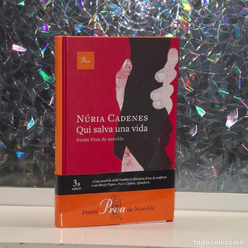 Livres d'occasion: Qui Salva una Vida - N&uacute;ria Cadenes - Edicions Proa - A Tot Vent