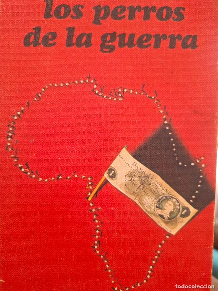 Libri di seconda mano: los perros de la guerra Frederick Forsyth