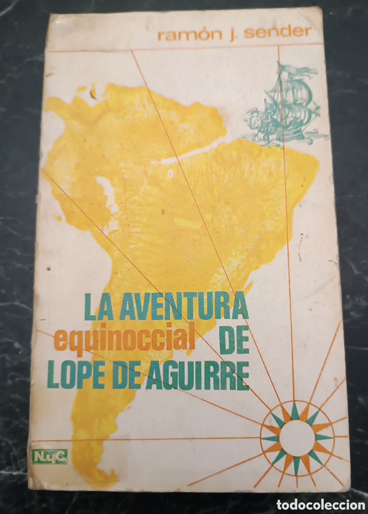 Libros de segunda mano: La aventura equinoccial de Lope de Aguirre.