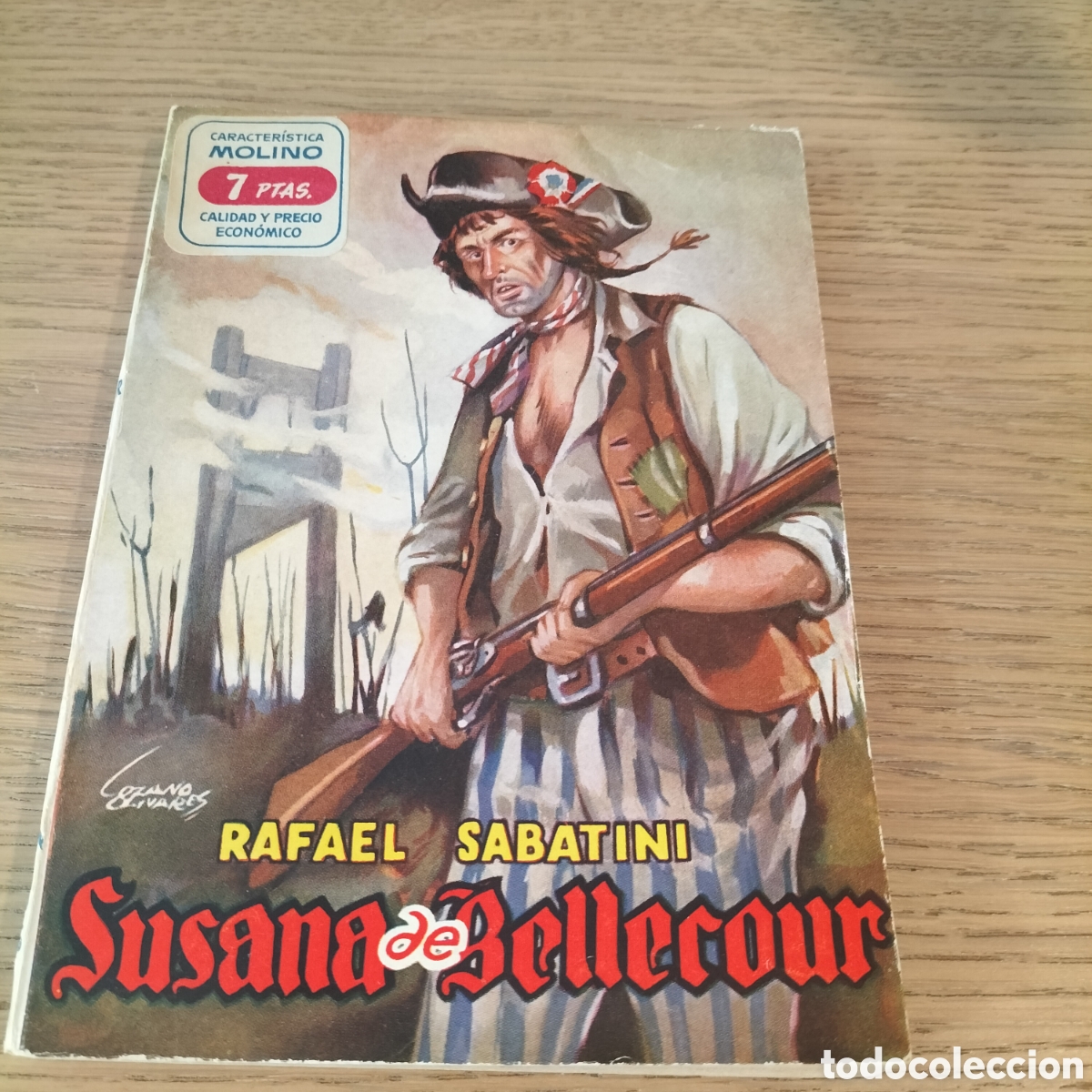 Libros de segunda mano: SUSANA BELLECOUR - RAFAEL SABATINI - EDITORIAL MOLINO - BUENAS CONDICIONES