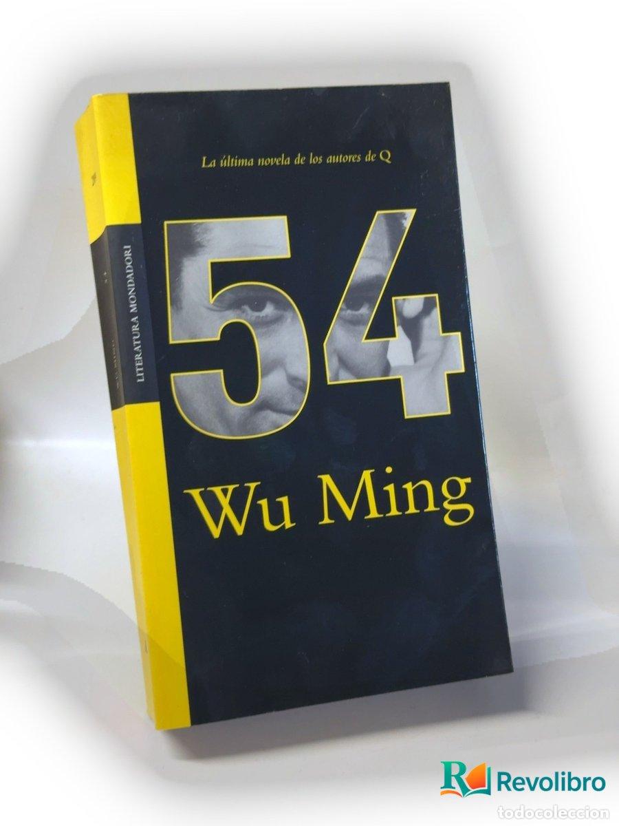 Libros de segunda mano: 54 - Wu Ming - Libro de segunda mano