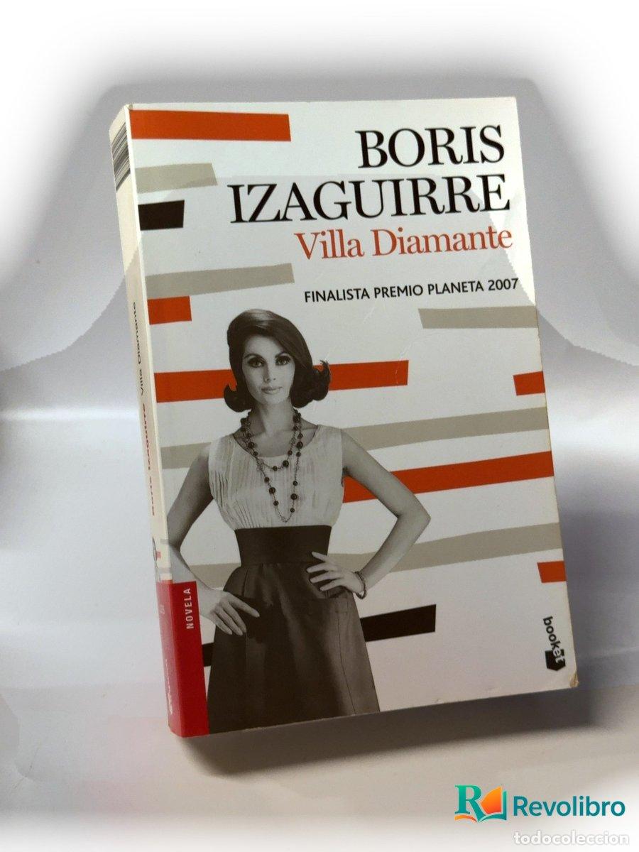 Libros de segunda mano: Villa Diamante - Boris Izaguirre