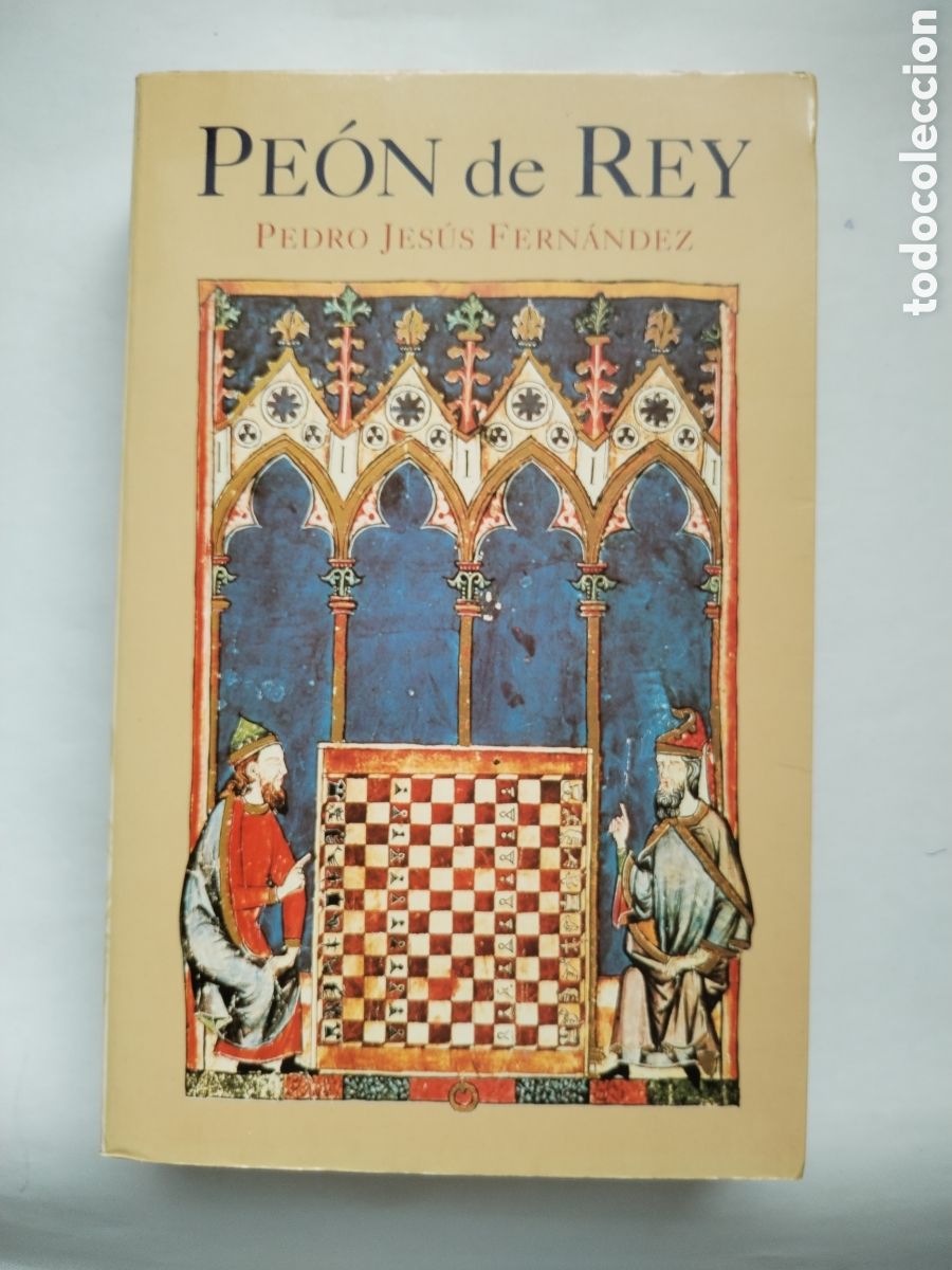 Libros de segunda mano: PE&Oacute;N DE REY/PEDRO JES&Uacute;S FERN&Aacute;NDEZ