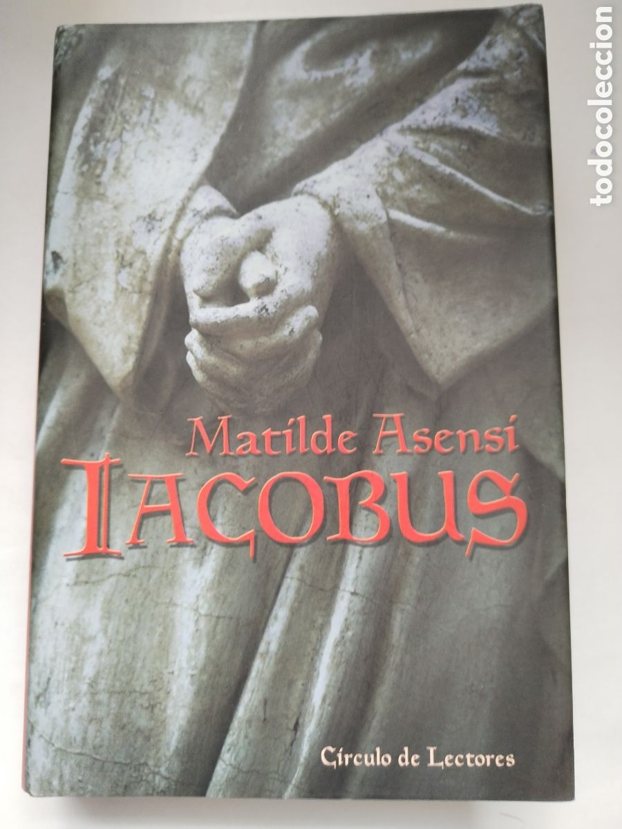 Libros de segunda mano: IACOBUS/MATILDE ASENSI