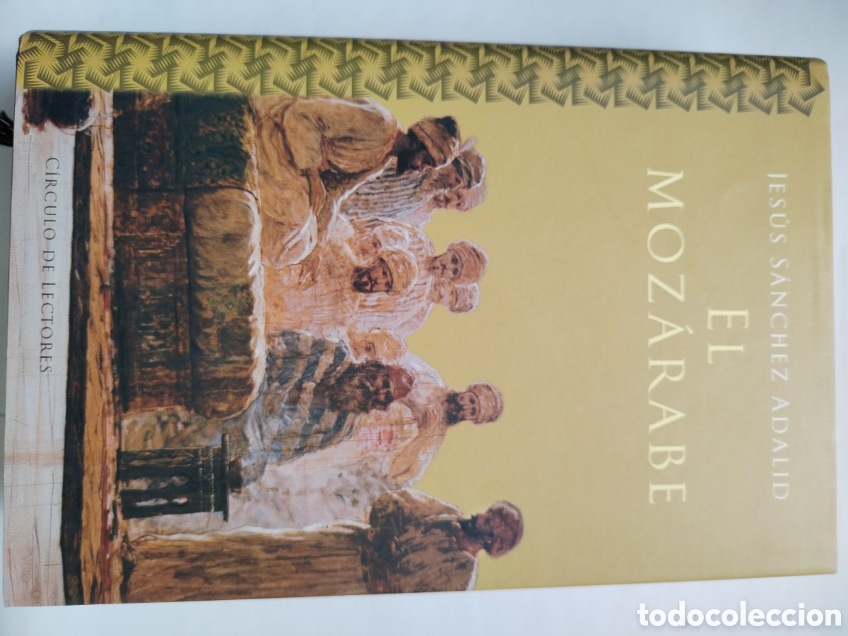 Libros de segunda mano: EL MOZARABE/JES&Uacute;S S&Aacute;NCHEZ ADALID