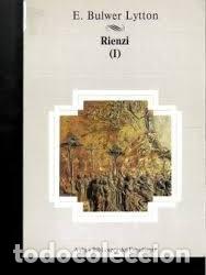 Libros de segunda mano: Rienzi, Tomo I - Bulwer Litton, E. - Editorial Planeta - 1985
