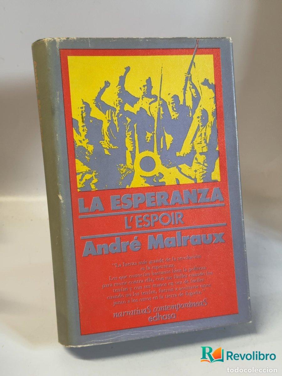 Libros de segunda mano: La esperanza - 1&ordf; edici&oacute;n - Andr&eacute; Malraux