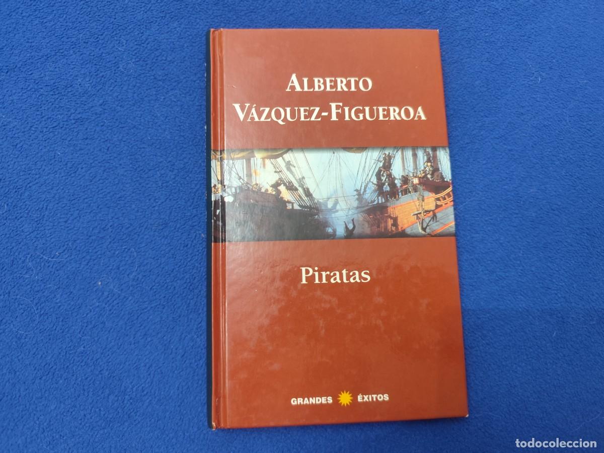 Libros de segunda mano: Piratas Alberto Vazquez-Figueroa. Ed. Plaza Janes 1997 Colecci&oacute;n Grandes &Eacute;xitos