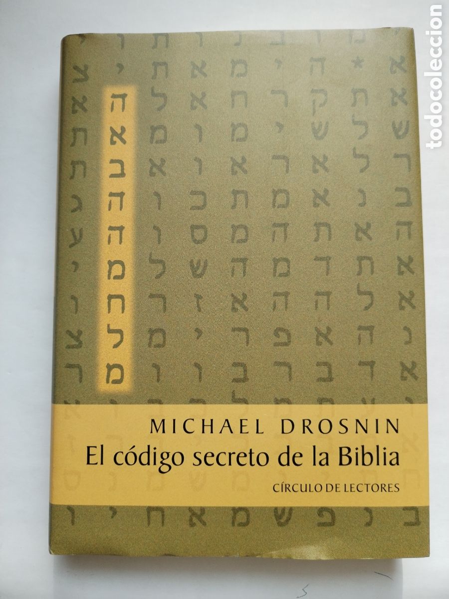 Libros de segunda mano: EL C&Oacute;DIGO SECRETO DE LA BIBLIA/MICHAEL DROSNIN