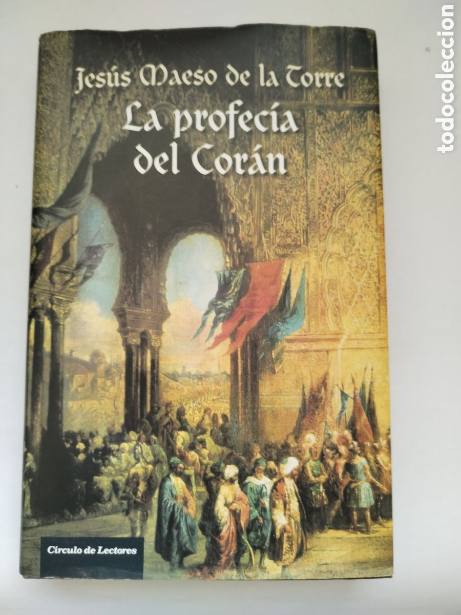 Libros de segunda mano: LA PROFEC&Iacute;A DEL CORAN/JES&Uacute;S MAESO DE LA TORRE