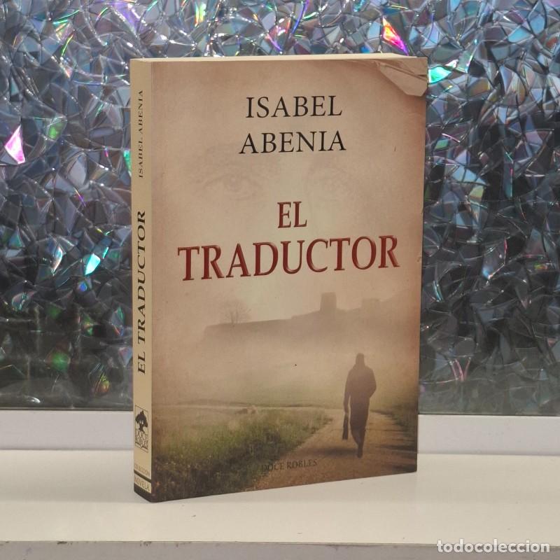 Libros de segunda mano: El Traductor - Isabel Abenia Marcell&aacute;n - Editorial Doce Robles