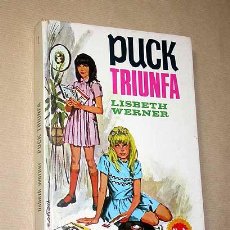Libros de segunda mano: PUCK Nº 2. PUCK TRIUNFA. LISBETH WERNER. ILUSTRA RAFAEL CORTIELLA. TORAY 1977. ++. Lote 25853288