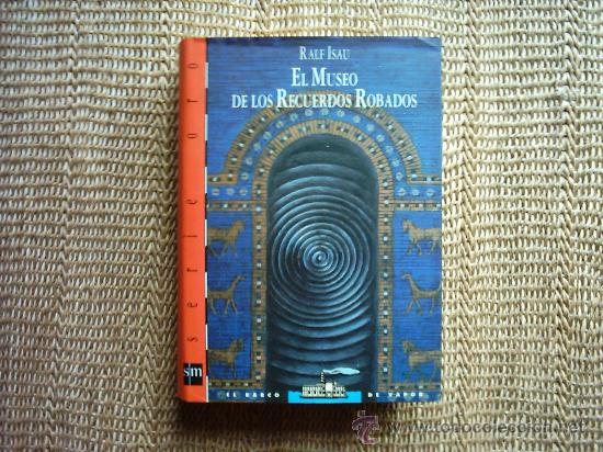 Libri di seconda mano: RALF ISAU. EL MUSEO DE LOS RECUERDOS BORRADOS. 1&ordf; EDICI&Oacute;N 1998. TRADUCCI&Oacute;N: M&ordf; JES&Uacute;S LARRIBA.