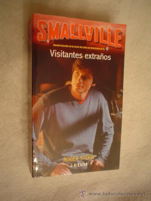 Libros de segunda mano: ROGER STERN: SMALLVILLE 1: VISITANTES EXTRA&Ntilde;OS