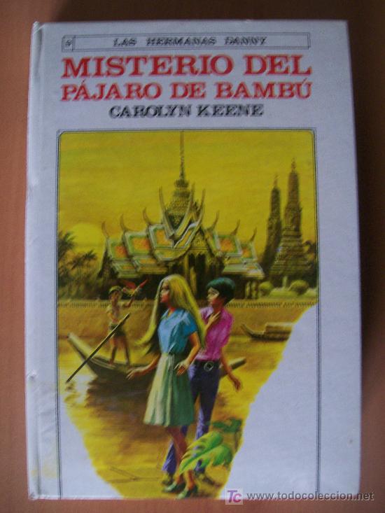 Gebrauchte B&uuml;cher: LAS HERMANAS DANNY - N&Uacute;MERO 9 -MISTERIO DEL P&Aacute;JARO DE BAMB&Uacute;