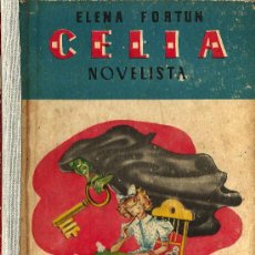 Libros de segunda mano: CELIA NOVELISTA / ELENA FORTÚN ; ILUSTRACIONES DE A. H. PALACIOS -1948. Lote 20696327