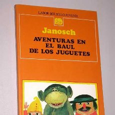 Libros de segunda mano: AVENTURAS EN EL BAUL DE LOS JUGUETES. JANOSCH. LABOR BOLSILLO JUVENIL 10. 1987, 4ª ED.. Lote 389739234