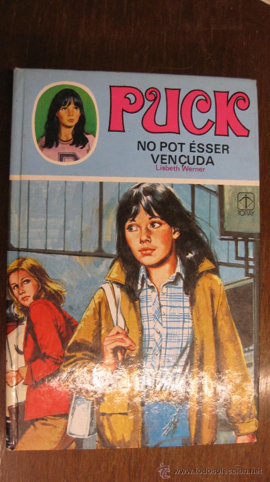 Libri di seconda mano: PUCK, NO POT &Eacute;SSER VEN&Ccedil;UDA. LISBETH WERNER.TORAY 1986.