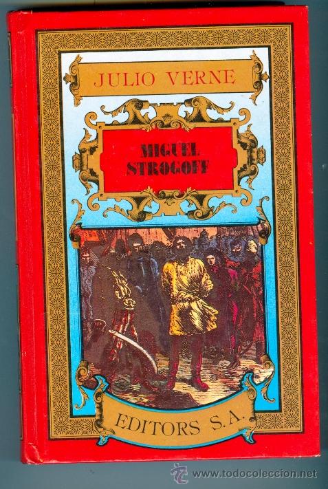 Libros de segunda mano: MIGUEL STROGOFF - JULIO VERNE - Foto 1