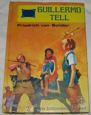 Libros de segunda mano: GUILLERMO TELL, TORAY, DE 1981 - Foto 1