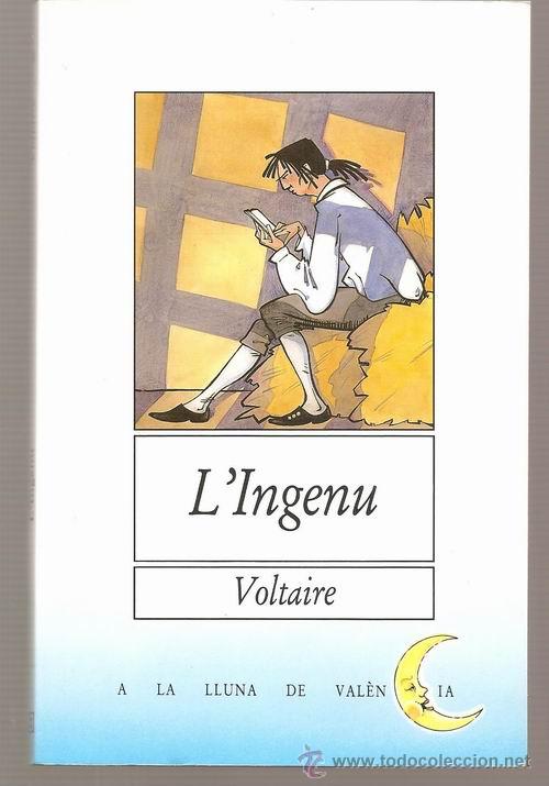 Libros de segunda mano: L&acute;ingenu. El ingenuo / Voltaire. EN VALENCI&Agrave; - Foto 1