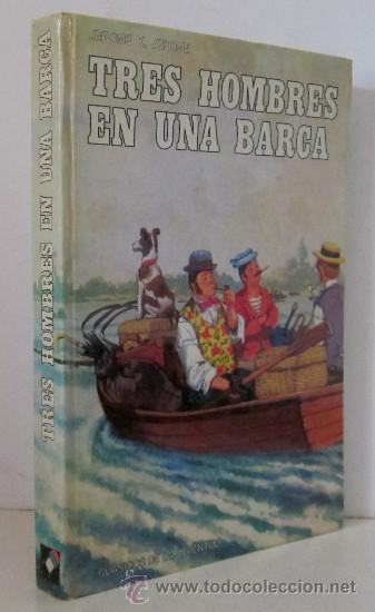 Libros de segunda mano: TRES HOMBRES EN UNA BARCA - Foto 1