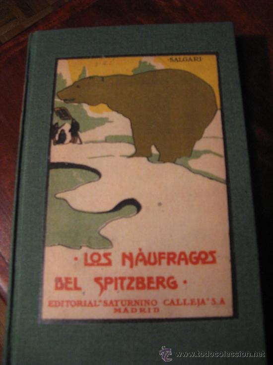 Libros de segunda mano: E. SALGARI.- LOS NAUFRAGOS DEL SPITZBERG. - Foto 1