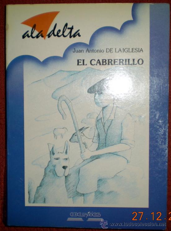 Libros de segunda mano: EL CABRERILLO;JUAN ANTONIO DE LA IGLESIA;EDELVIVES 1987