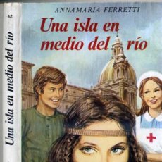 Libros de segunda mano: VIOLETA MOLINO : ANNA MARIA FERRETTI - UNA ISLA EN MEDIO DEL RÍO (1982)