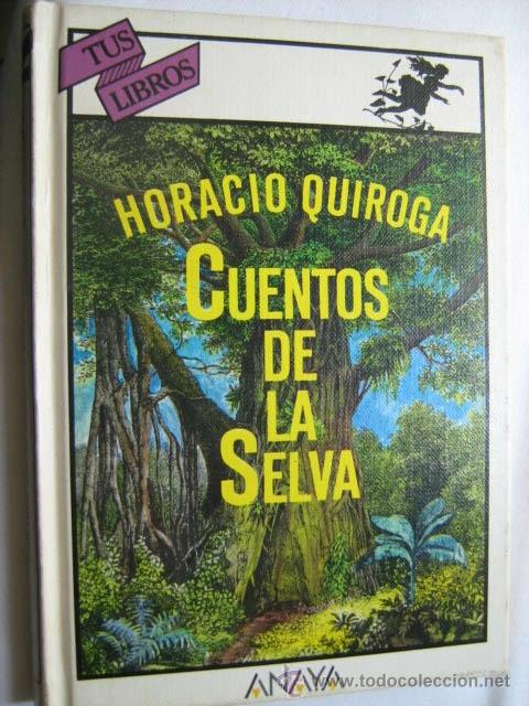 Libros de segunda mano: CUENTOS DE LA SELVA. QUIROGA, Horacio. 1988 - Foto 1